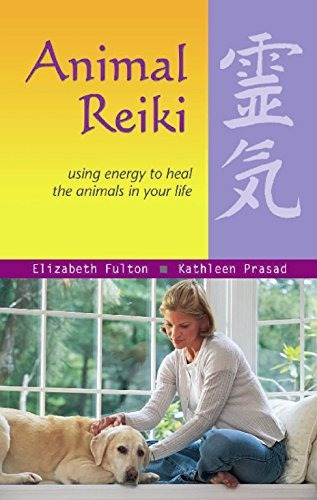 Book : Animal Reiki: Using Energy To Heal The Animals In ...