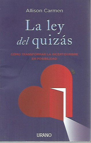 La Ley Del Quizas Allison Carmen