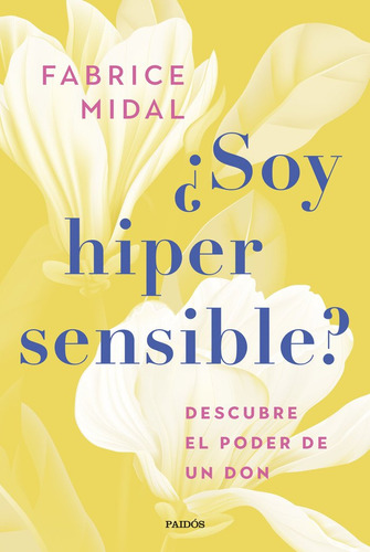 Libro Â¿soy Hipersensible? - Fabrice Midal