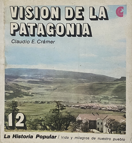 La Patagonia, Varios Ejemplares, La Historia Popular, Ej2