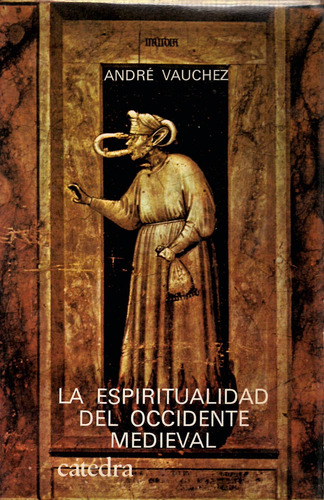 La Espiritualidad Del Occidente Medieval