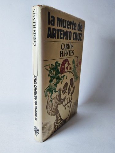 La Muerte De Artemio Cruz Carlos Fuentes Círculo De Lectores