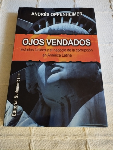 Ojos Vendados | Andrés Oppenheimer | Ed Sudamericana 