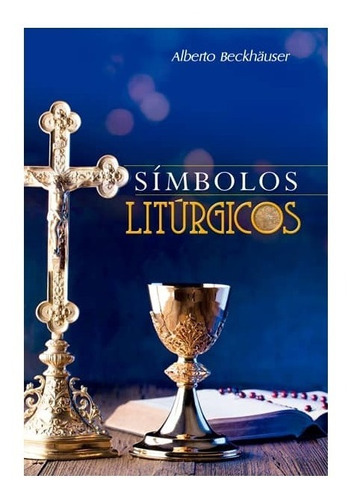 Símbolos Litúrgicos