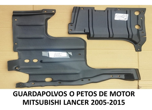 Guardapolvos O Petos De Motor Mitsubishi Lancer 2005-2015