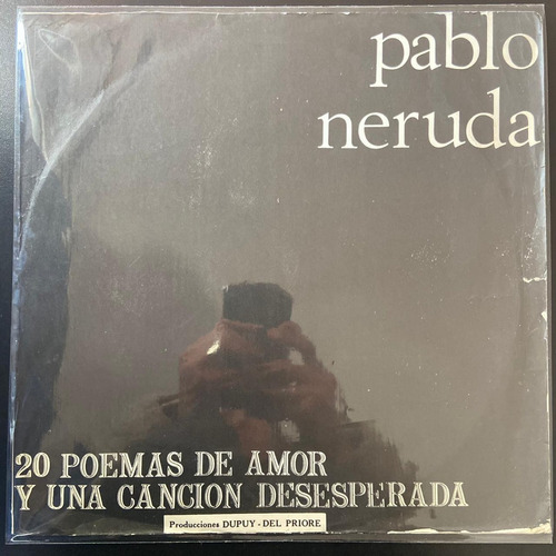 Vinilo Pablo Neruda - 20 Poemas De Amor  Che Discos