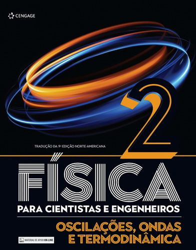 Física Para Cientistas E Engenheiros - Volume 2: Oscilações, Ondas E Termodinâmica, de W. Jewett, Jr., John. Editora Cengage Learning Edições Ltda., capa mole em português, 2017