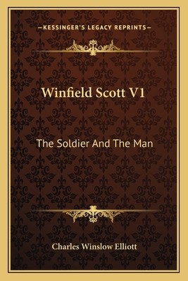 Libro Winfield Scott V1: The Soldier And The Man - Elliot...