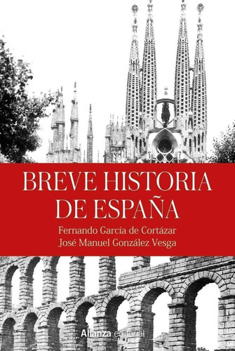 Libro: Breve Historia De España. Vv.aa.. Alianza