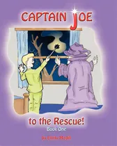 Comprar Captain Joe To The Rescue, De Madill, Emily. Editorial Em & Joe Books Co, Tapa Blanda En Inglés