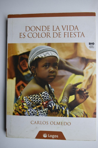 Donde La Vida Es Color De Fiesta:historias En África Carc166