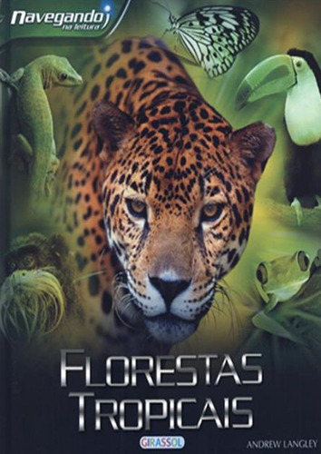 Livro Florestas Tropicais