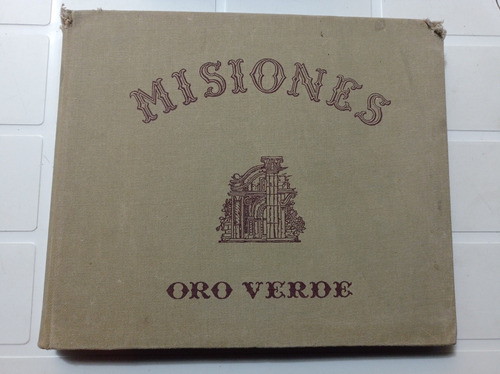 Misiones Oro Verde 1945