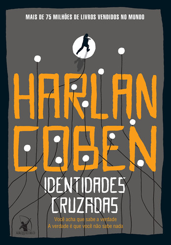 Livro Identidades Cruzadas - Arqueiro - Harlan Coben [2023]