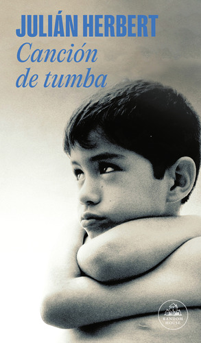 Libro Canción De Tumba - Julián Herbert