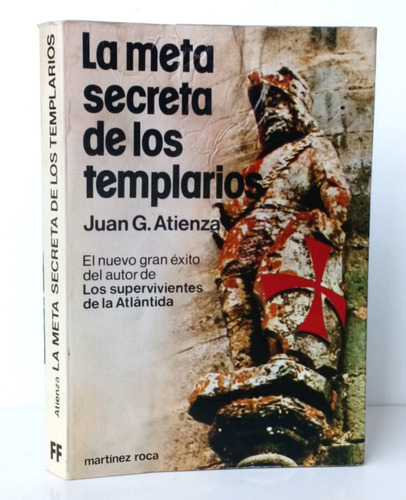 Meta Secreta Templarios J Atienza Ocultismo / Enigma Mr 1984