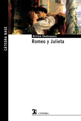 Libro Cb Nº42 Romeo Y Julieta  De Shakespeare William Catedr