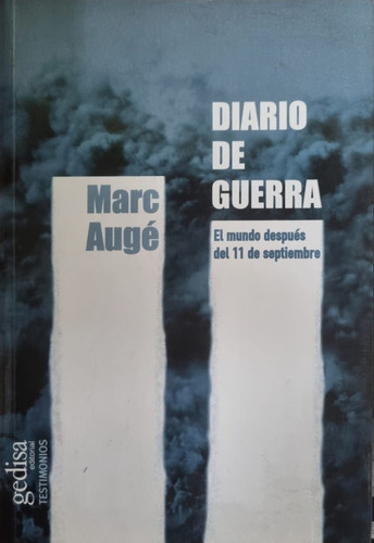 Diario De Guerra Marc Augé 