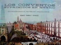 Comprar Los Conventos Suprim. En Méx. \u002F Ram. Aparicio \u002F Libro \u002F Arte