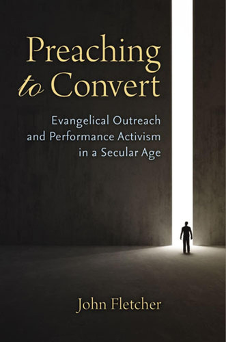 Libro: Preaching To Convert: Evangelical Outreach And In A