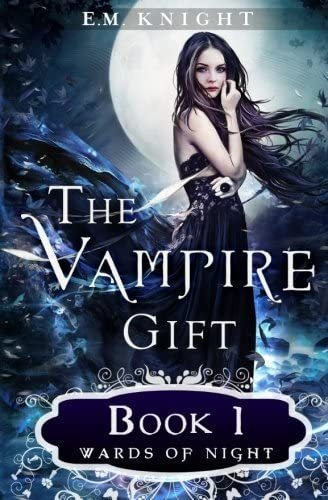 Libro: The Vampire Gift 1: Wards Of