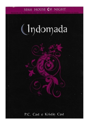 Indomada - Livro 4 Série House Of Night