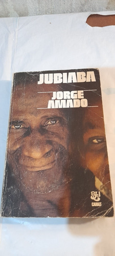 Jubiabá De Jorge Amado - Caralt (usado) A1