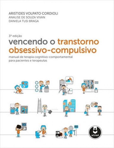 Vencendo O Transtorno Obsessivo-compulsivo