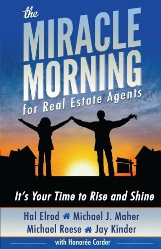 The Miracle Morning For Real Estate Agents Its Your Time To, De Elrod,. Editorial Miracle Morning Publishing, Tapa Blanda En Inglés, 2014