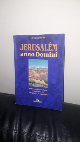 Livro Jerusalém Anno Domini : Luz Do Evangelho E Arqueologia