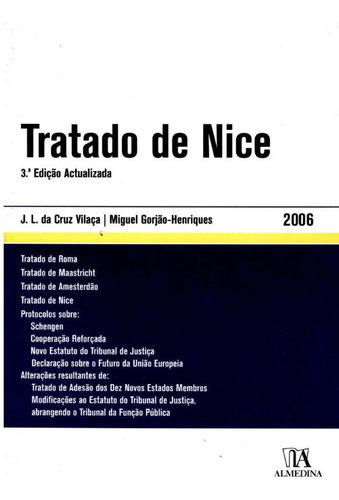 Tratado De Nice - 03ed/06, De Jose Luis Cruz Vilaca., Vol. Direito Internacional. Editora Almedina, Capa Mole Em Português, 20