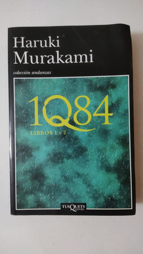 1q84 Libros 1 Y 2-haruki Murakami-ed.tusquets-(78)