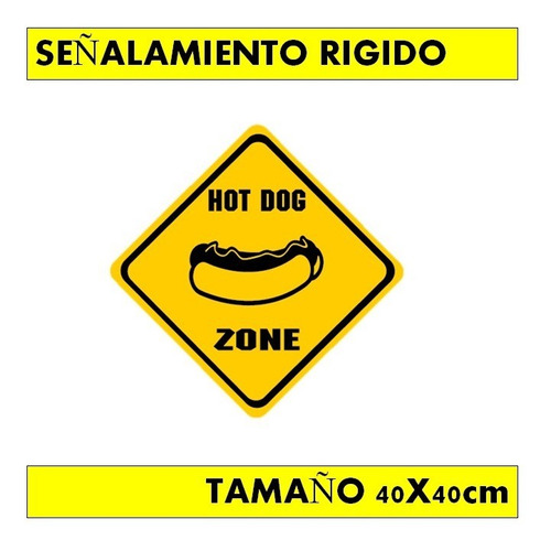 Letrero Señalamiento Decorativo  Zona De Hot Dog  40x40cm