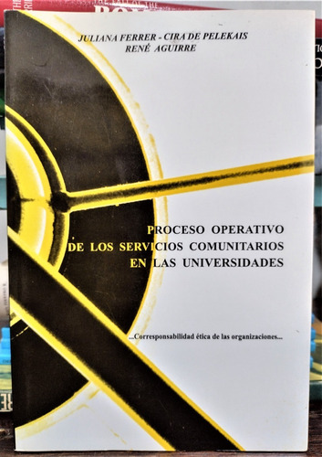 Proceso Operativo De Los Servicios Comunitarios. J. Ferrer