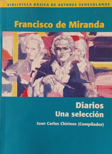 Francisco De Miranda: Diarios 1771 - 1800, Biblioteca Básica