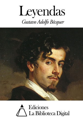 Libro : Leyendas  - Bécquer, Gustavo Adolfo _l