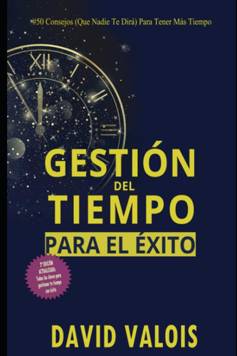 Libro: 50 Consejos (que Nadie Te Dirá) Tener Más Tiempo