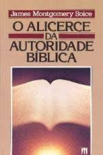 Livro O Alicerce Da Autoridade Bíblica - Varios [1989]
