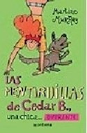 Libro Mentirijillas De Cedar B Una Chica Diferente (coleccio