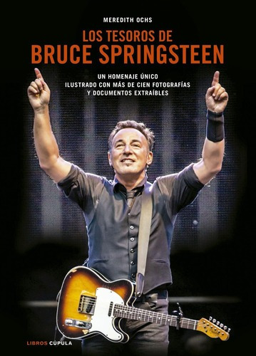 Libro Los Tesoros De Bruce Springsteen - Meredith Ochs