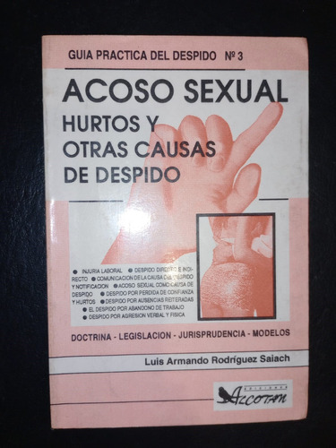 Acoso Sexual Luis Armando Rodríguez Saiach Guía Despido