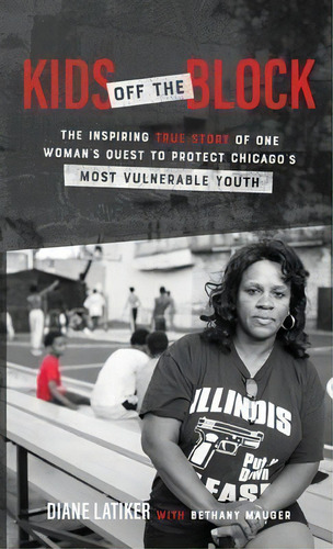 Kids Off The Block, De Diane Latiker. Editorial Baker Books, Tapa Dura En Inglés