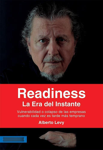 Readiness La Era Del Instante  Levy Alberto