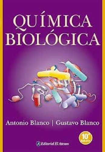 Blanco. Química Biológica. 10ma Ed 