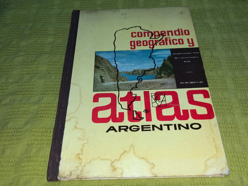 Compendio Geográfico Y Atlas Argentino - Ediciones G. L. G.