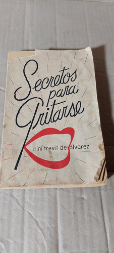 Secretos Para Gritarse , Nini Trevit De Alvarez , Año 1964