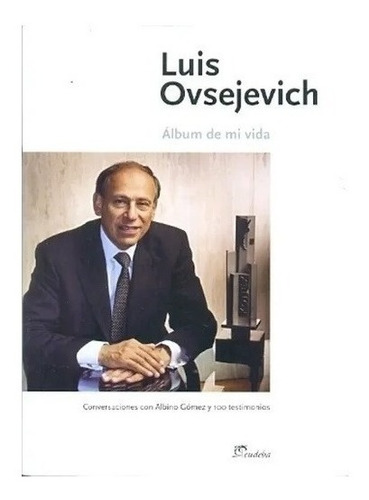 Album De Mi Vida - Ovsejevich Luis Nuevo!