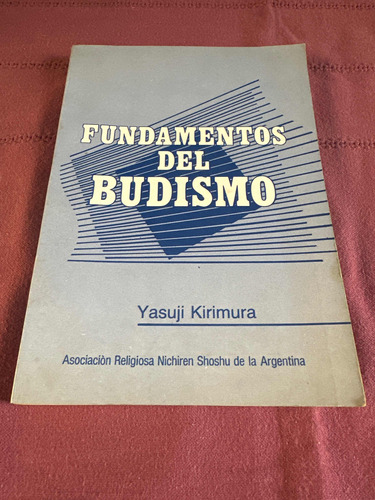 Fundamentos Del Budismo. Yasuji Kirimura.