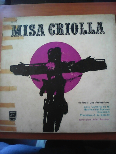 Disco Lp Los Fronterizos / Misa Criolla / Philips 1964