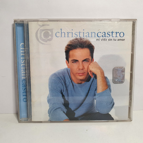 Cd Christian Castro - Mi Vida Sin Tu Amor - Original